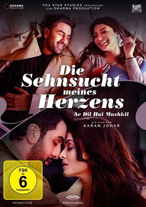 Ae Dil Hai Mushkil - Die Liebe ist eine schwierige Herzensangelegenheit